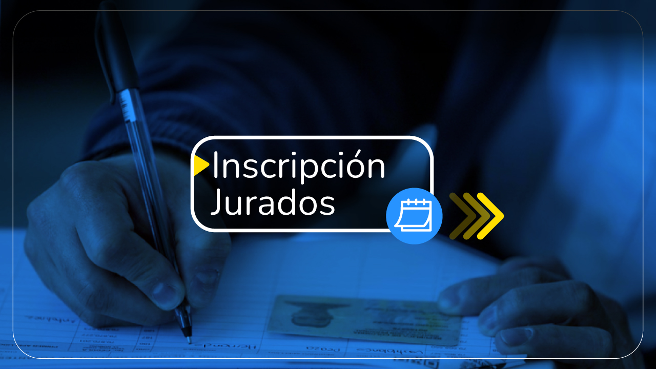 Ampliación del plazo de inscripción de jurados de votación
